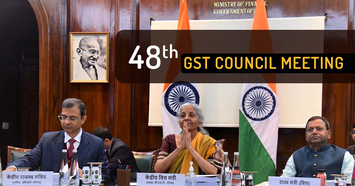 48th GST Council Meeting Highlights